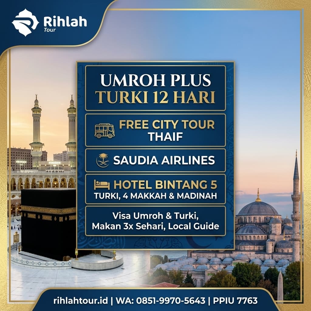 Umroh Plus Turky 12 Hari — Juli 2026